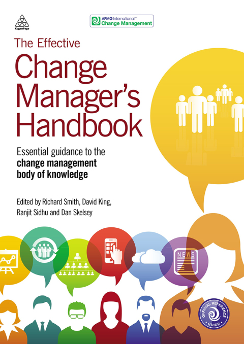 The Effective Change Manager's Handbook